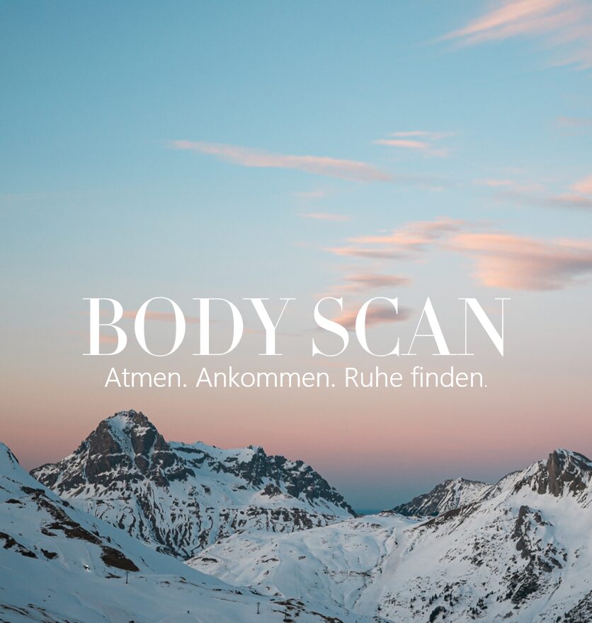 Body Scan Meditation, eine Meditation für mehr Fokus und Präsenz