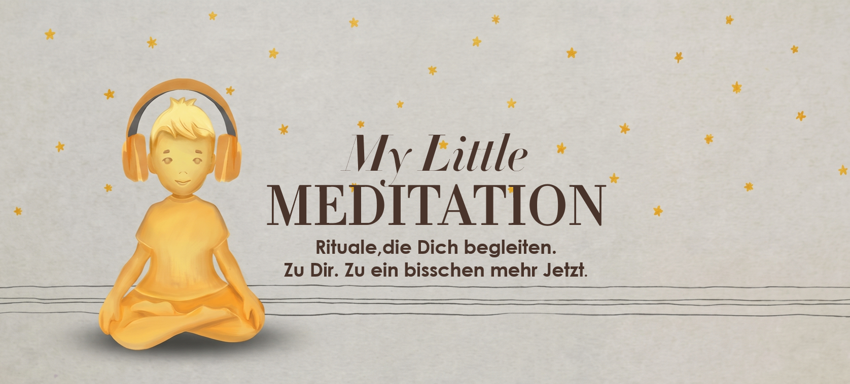 My Little Meditation, von Vily Bergen, Rituale für ein bisschen mehr Jetzt